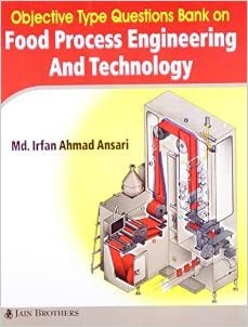 Object Type Questions Bank On Food Process Engineering And Technology